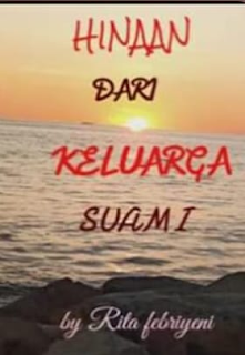 Novel HINAAN DARI KELUARGA SUAMI Part 7 ( Miskin bukan berarti bodoh )