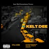 Music : Still Here - Produced By Kelt Dee - Mixed By Fashizay