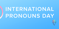 What is Pronouns Day? Celebrate International Pronouns Day 2021