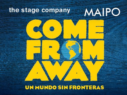 COME FROM AWAY - Regreso 24 de Mayo Teatro Maipo