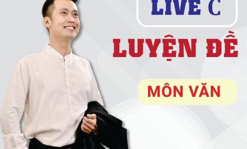 LIVE C - TOÀN BỘ KHÓA HỌC VĂN THẦY PHẠM MINH NHẬT