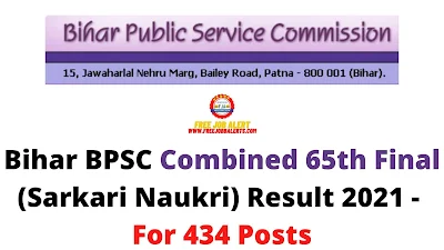 Sarkari Result: Bihar BPSC 65th Final (Sarkari Naukri) Result 2021 - For 434 Posts