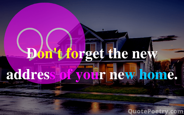 beautiful new home quotes best captions for buying a house best new home instagram captions best wishes for a new home quotes best wishes on your new home quotes bought new home quotes buying a new home quotes