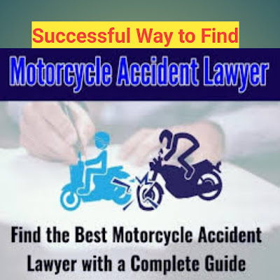 How To Find The Best Motorcycle Accident Lawyer In 2022