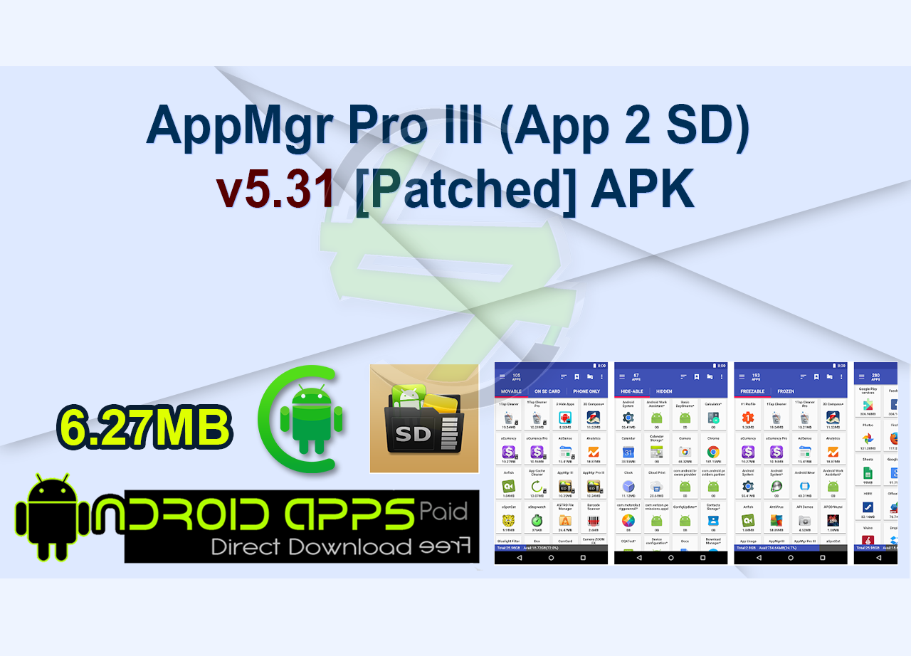 AppMgr Pro III (App 2 SD) v5.31 [Patched] APK