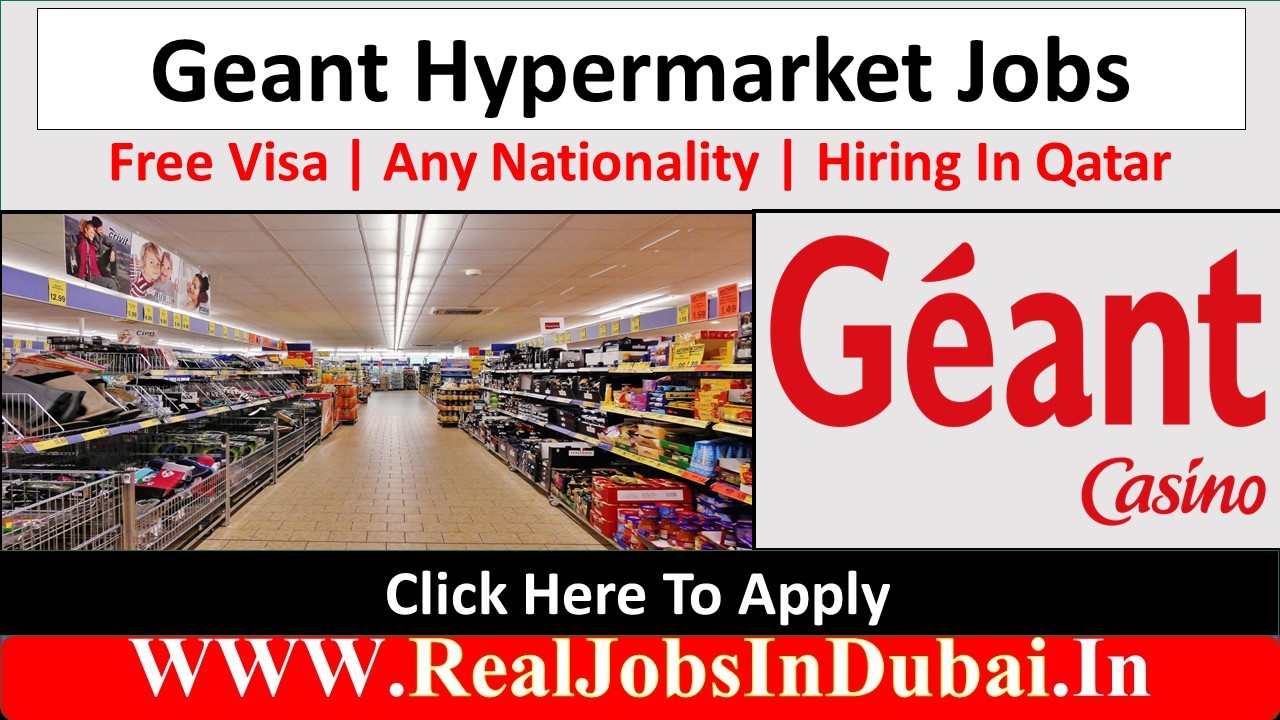 supermarket jobs in qatar, supermarket job in Qatar, Geant hypermarket careers, geant hypermarket jobs in Qatar,