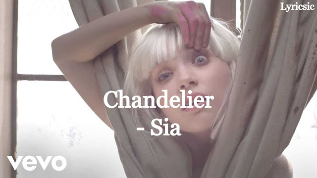 Sia - Chandelier Lyrics - Lyricsic