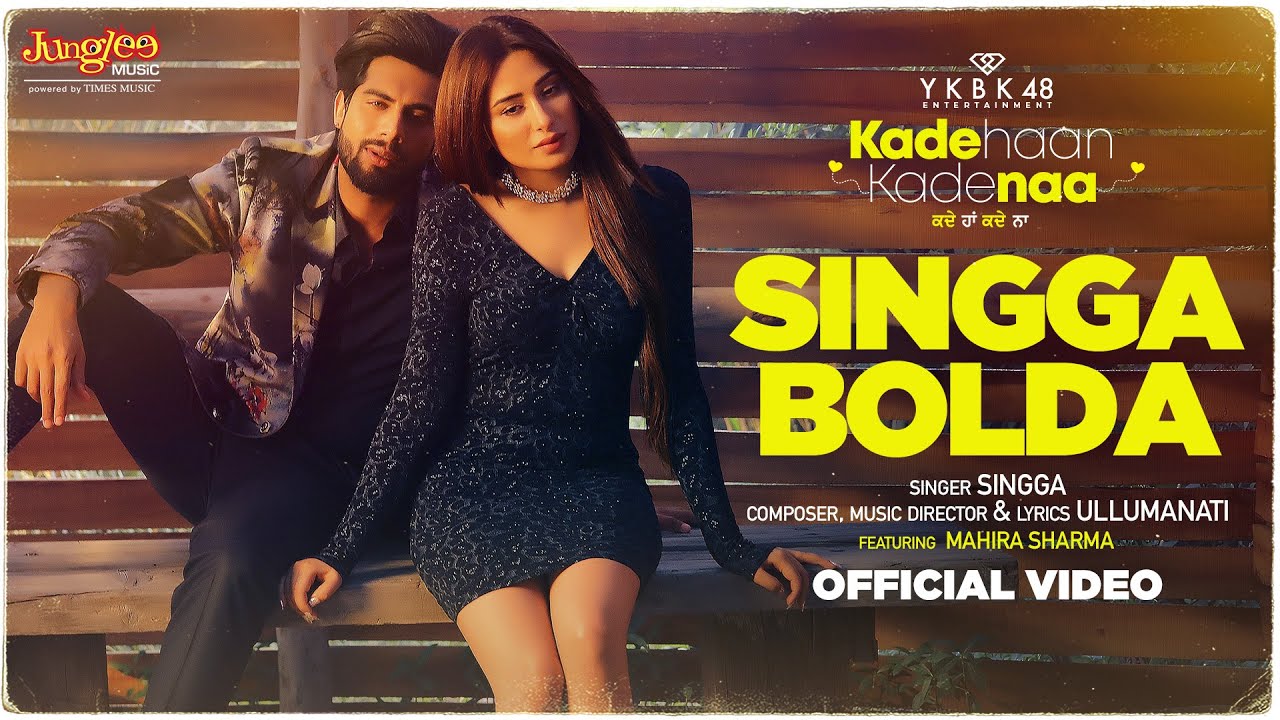 Singga Bolda Song Lyrics - Punjabi