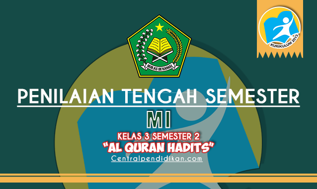 Download Soal PTS Al Quran Hadits Kelas 3 MI Th 2023 Semester 2 (PDF)