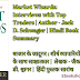 Market Wizards: Interviews with Top Traders | Author - Jack D. Schwager | Hindi Book Summary | बाजार के जादूगर : शीर्ष व्यापारियों के साथ साक्षात्कार |  लेखक - जैक डी. श्वागर |  हिंदी पुस्तक सारांश