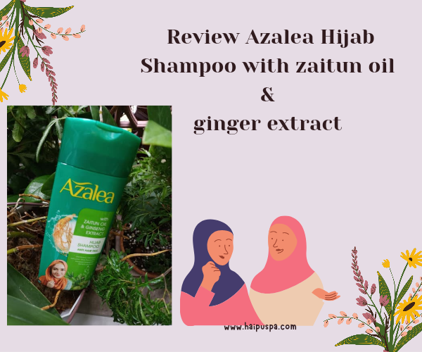 Azalea hijab shampoo