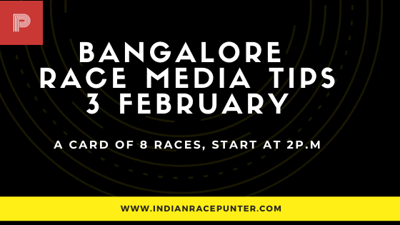 Bangalore Race Media Tips 3 February