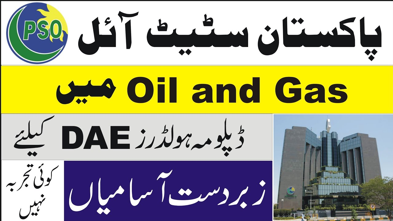 PSO Jobs 2022 Advertisement – Pakistan State Oil-DAE Jobs-Apply Online