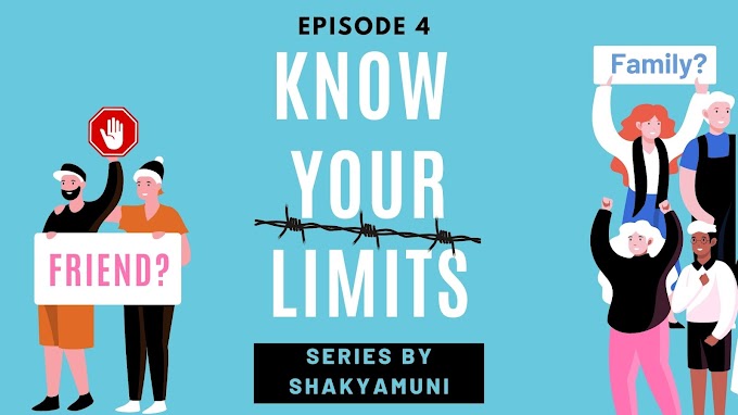 Being over-kind leads to Self-destruction | Know Your Limits Episode - 4