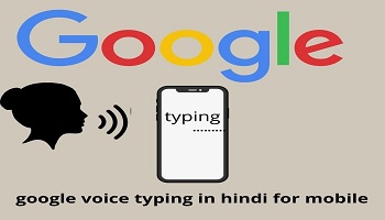 google voice typing in hindi for mobile