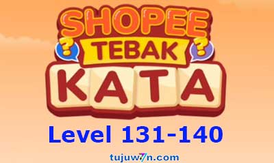 tebak kata shopee level 131-140