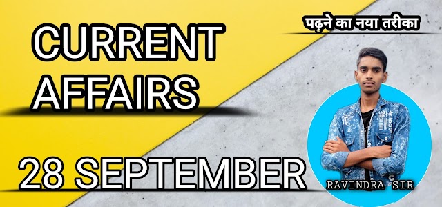 28 September current affairs topic wise by DG WiFi expert