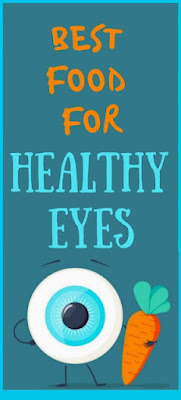 Best Food For Healthy Eyes