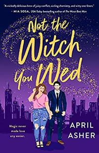 Not the Witch You Wed cover