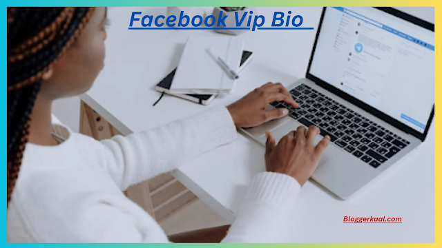 vip-bio-for-facebook
