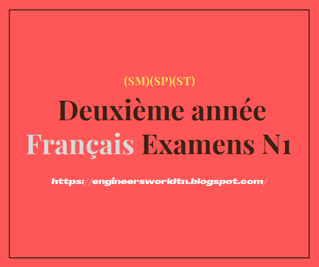 Français Examens (pdf) Deuxième année cycle préparatoire aux études d'ingénieur