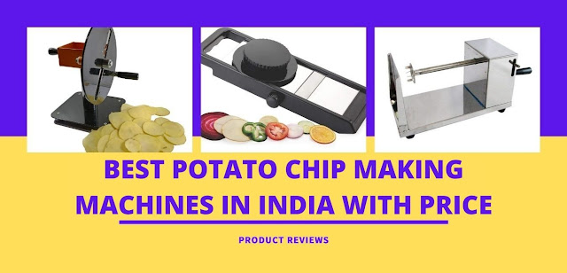 Best potato chips making machine price for home, small business - Potato chips machine a top chips slice cutter machine