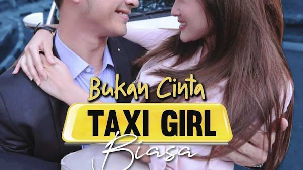 √ Nama Pemain FTV Bukan Cinta Taxi Girl Biasa SCTV (2019)