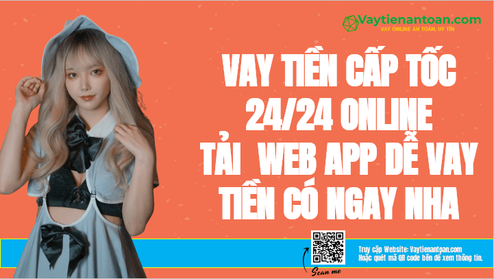 Web app Vay Gấp tiền Online nhận nhanh nhất