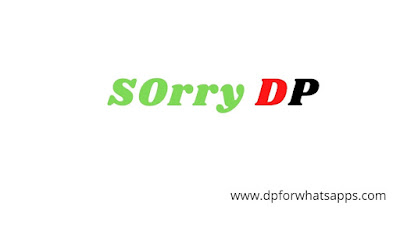 Sorry DP | Sorry Image | Sorry Photo | Sorry Wallpaper