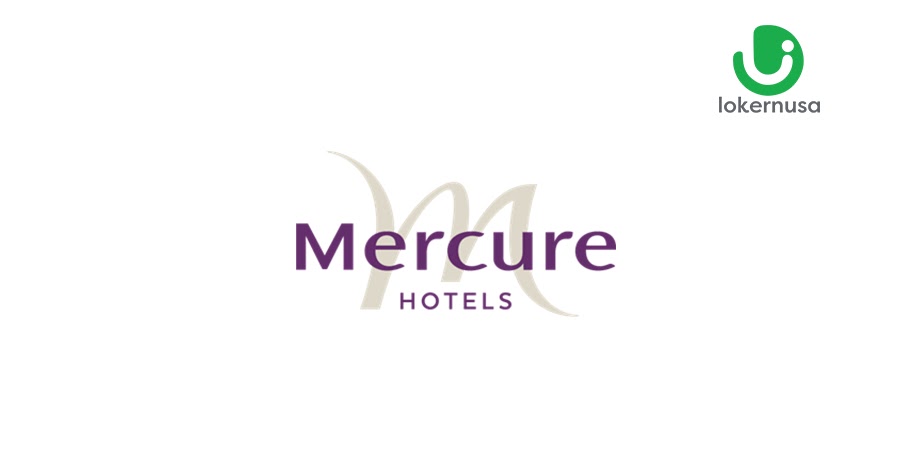 Lowongan Kerja Hotel Mercure