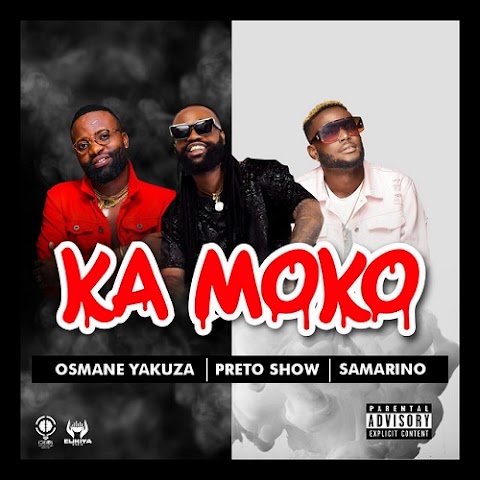 Osmane Yakuza x Preto Show x Samarino – KA Moko