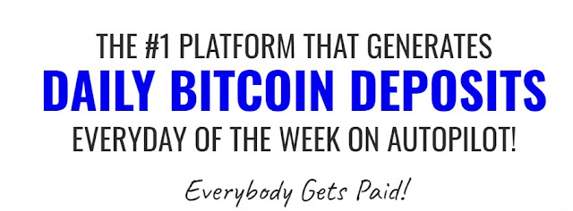 THE #1 PLATFORM THAT GENERATES DAILY BITCOIN DEPOSITS