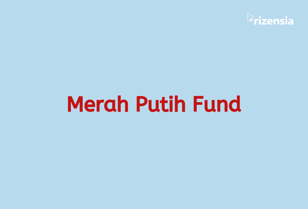 Merah Putih Fund