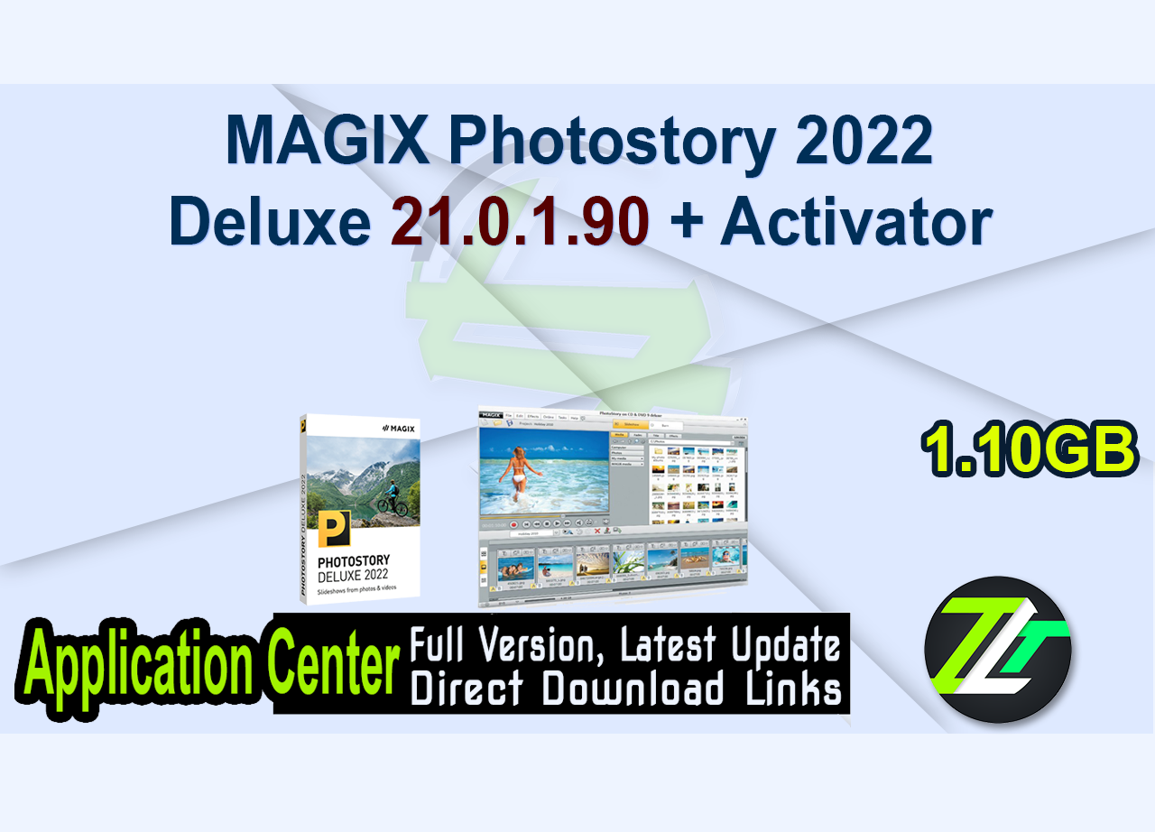 MAGIX Photostory 2022 Deluxe 21.0.1.90 + Activator
