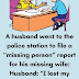 A husband went to the police station