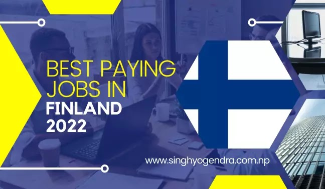 Best Paying Jobs in Finland 2022