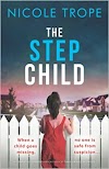 [PDF EPUB] Download The Stepchild by Nicole Trope Full Book