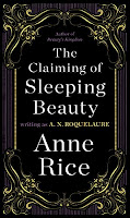 Anne Rice, A N Roquelaure, Sleeping Beauty, Adult, BDSM, Contemporary, Erotic, Fantasy, Fiction, Horror, Literature, Paranormal, Romance, Science Fiction