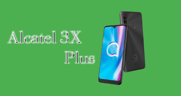 هاتف Alcatel 3X Plus ينطلق بكاميرة مزدوجة وسعر 243 دولار