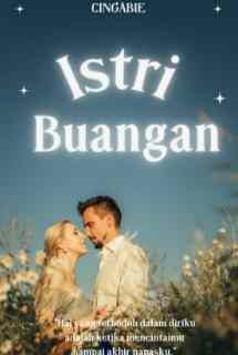 Novel Istri Buangan Karya Cingabie Full Episode