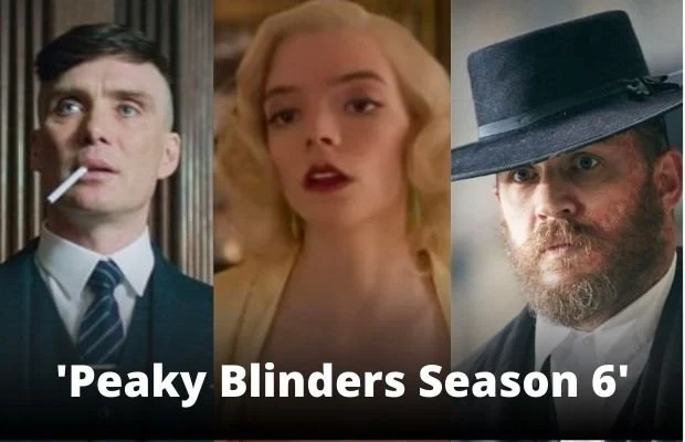 Peaky Blinders Season 6 Trailer, Cast and Release Date