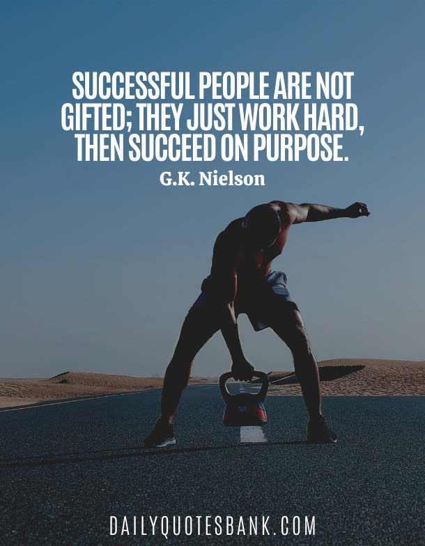 Success Quotes About Working Hard To Achieve Goals