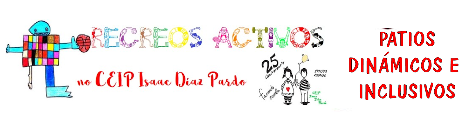 RECREOS ACTIVOS NO CEIP ISAAC DÍAZ PARDO