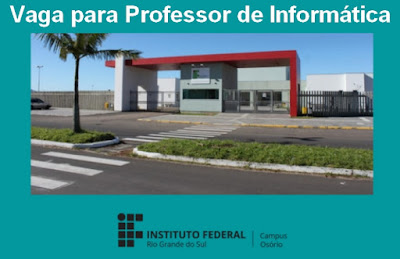 IFRS Campus Osório contrata Professor de Informática