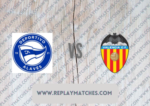 Alaves vs Valencia Highlights 13 February 2022
