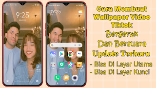 Cara Membuat Video Tiktok Jadi Wallpaper HP Bergerak Dan Bersuara Update Terbaru