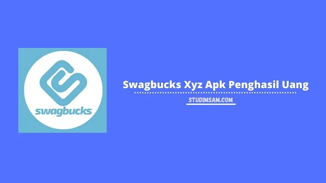 swagbucks xyz apk penghasil uang