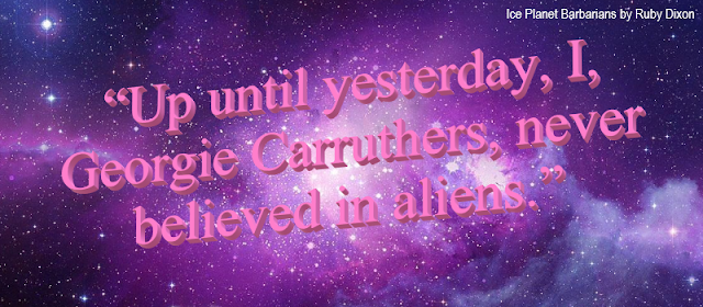 “Up until yesterday, I, Georgie Carruthers, never believed in aliens.”