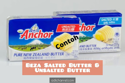 perbezaan salted butter & unsalted butter