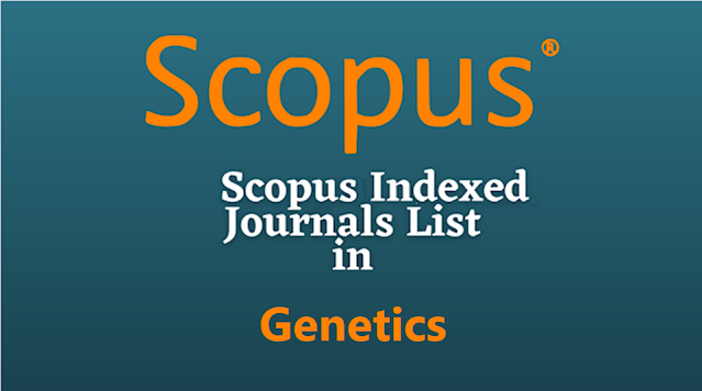 List of Scopus journals in Genetics